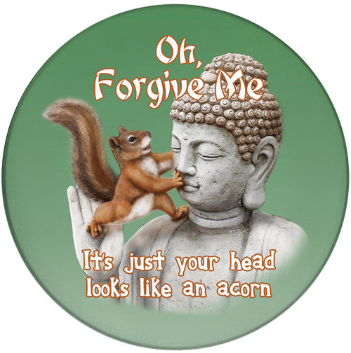 Oh Forgive Me Squirrel Ceramic Coaster | Buddha Squirrel | Front