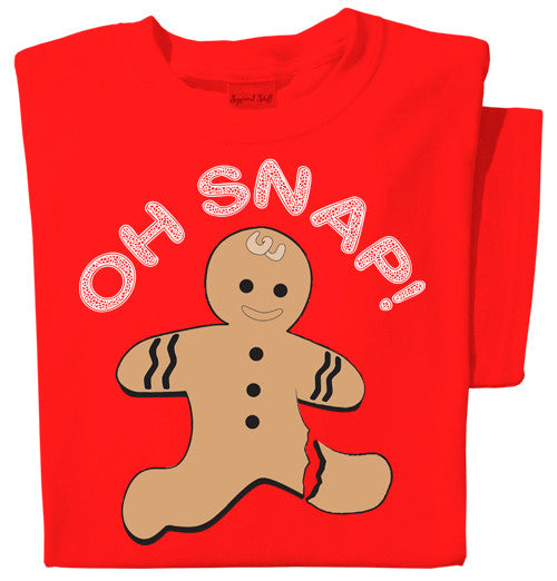 Oh Snap T-shirt | Funny Holiday Tee