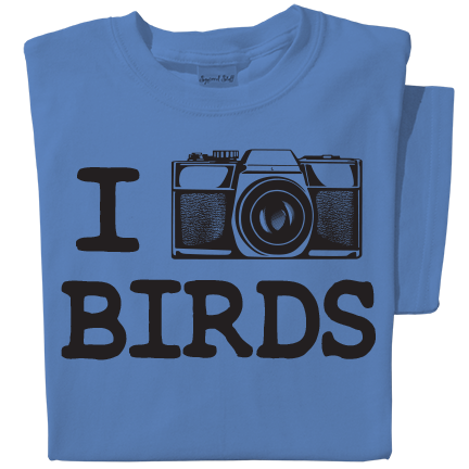 I Photograph Birds T-shirt | Bird Watching Tee