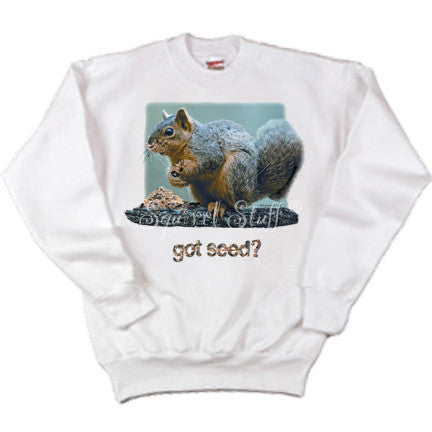 Got Seed? Sweatshirt