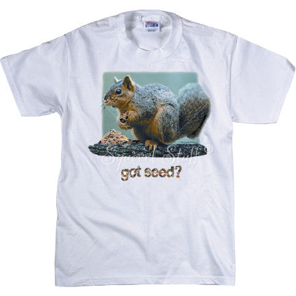 Got Seed? T-shirt