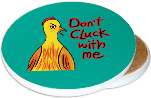 Don't Cluck With Me Sandstone Ceramic Coaster | Funny Chicken Coaster | Moisture Proof | Jade Green | Image shows front and cork back