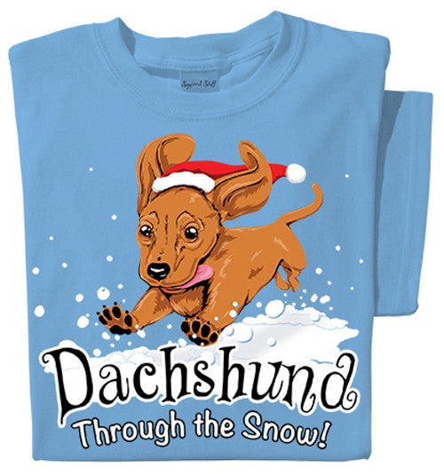 Dachshund through the Snow T-shirt | Santa Dog Tee