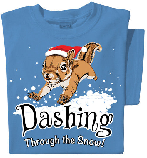 Dashing through the Snow T-shirt