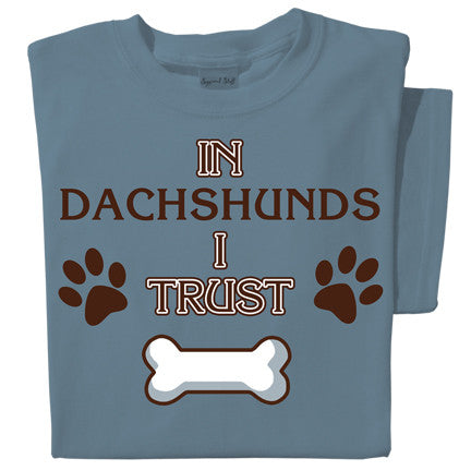 In Dogs I Trust | Personalized T-shirt