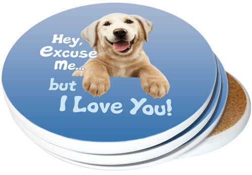 Hey Excuse Me, But I Love You | Dog Coasters | 4-pack