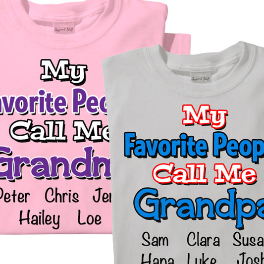 My Favorite People Call Me | Pink or Gray | Personalized T-shirt