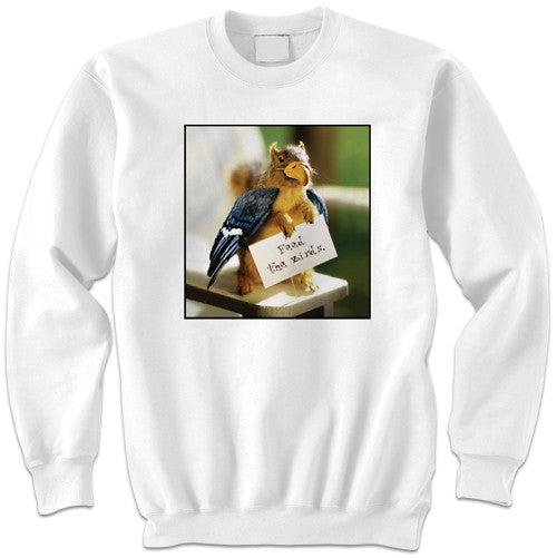 Feed the Birds Sweatshirt | Funny Squirrel Sweatshirt