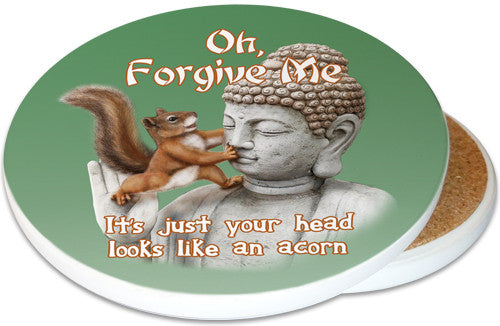 Oh Forgive Me Squirrel Ceramic Coaster | Buddha Squirrel | Image shows front and cork back