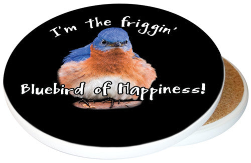 I'm the Friggin Bluebird of Happiness Sandstone Ceramic Coaster | Image shows front and cork back