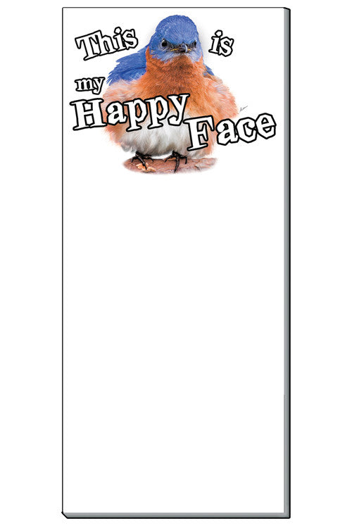 This Is My Happy Face Notepad | Funny Bluebird