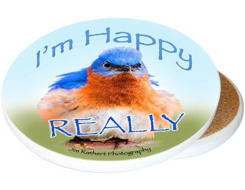 I'm happy really sandstone ceramic coaster | Bluebird Coaster | Image shows front and cork back