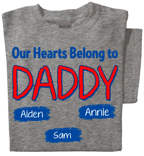 Hearts Belong to Daddy | Personalized T-shirt