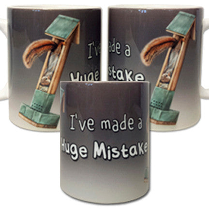 I've made a Huge Mistake Mug | Funny Squirrel Mug