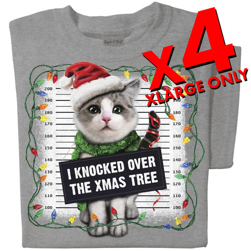 I knocked over the xmas tree T-shirt | x4 Family Pack | SIZE XLARGE ONLY