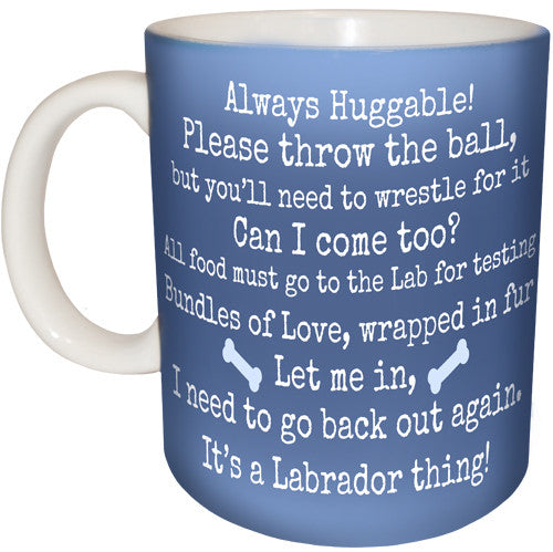 It's a Labrador Thing! Mug | Funny Dog Mug | FRONT