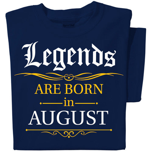 Legends are Born in (Month) | Personalized T-shirt