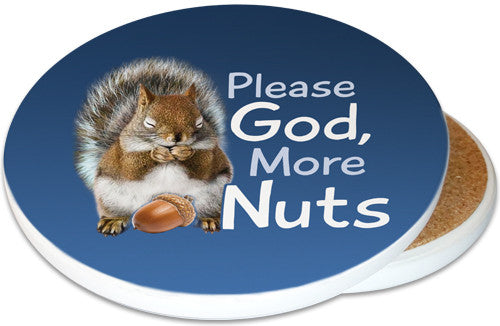 Please God, More Nuts Sandstone Ceramic Coaster | Image shows front and cork back