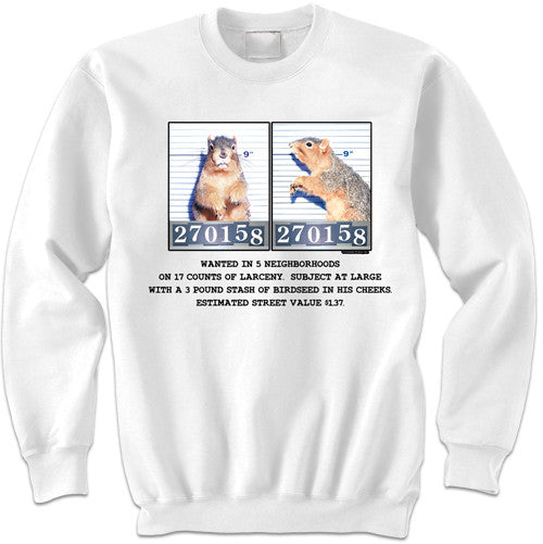 Mugshot Squirrel | Funny Squirrel Sweatshirt