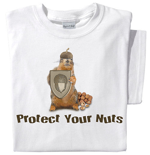 Protect Your Nuts T-shirt | Funny Squirrel Tee