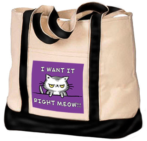 I want it Right Meow Tote Bag