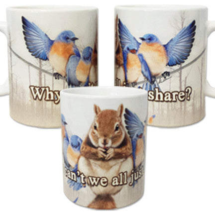 Why can't we all just share? Mug | Funny Squirrel Mug