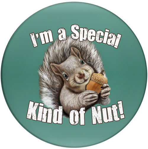 I'm a special kind of nut! Sandstone Ceramic Coaster | Special Nut Coaster 