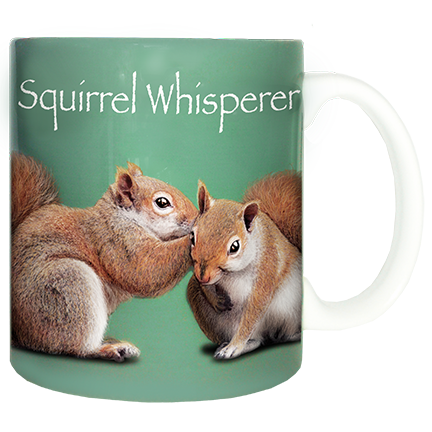 Squirrel Whisperer Mug | Funny Squirrel Mug