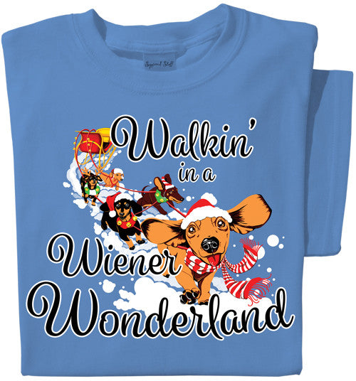 Walkin' in a Wiener Wonderland | Holiday Dachshund T-shirt